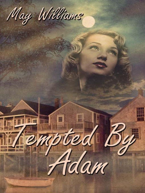 Title details for Tempted by Adam by May Williams - Available